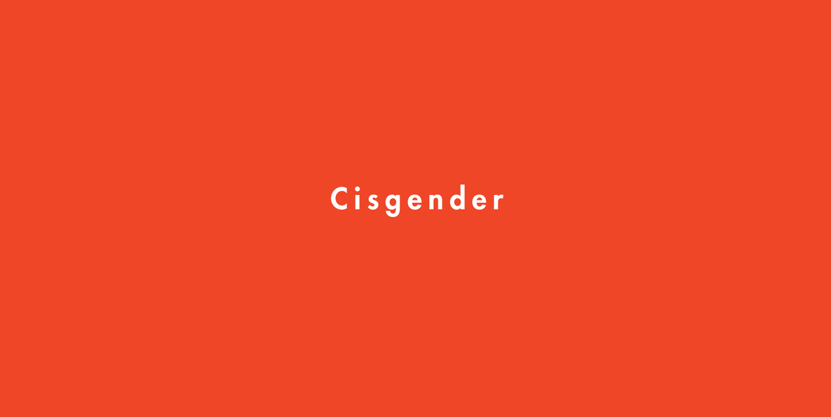 Cisgender Meaning Definition - What Does It Mean to Be Cis