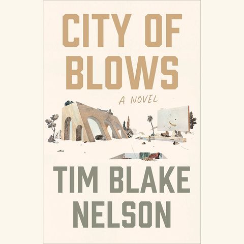 city of blows, tim blake nelson, new february 2023 books