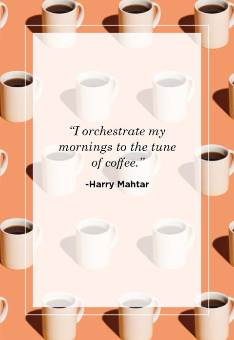 42 Best Coffee Quotes Fun Morning Coffee Quotes