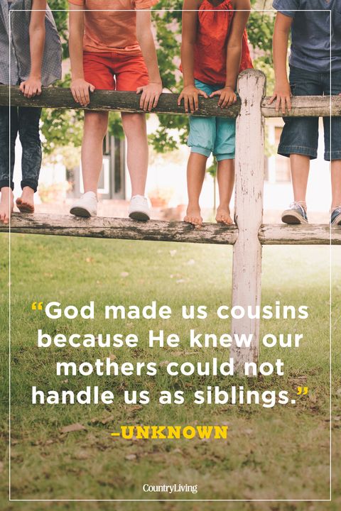 20 Best Cousin Quotes Funny Quotes About Cousins And Family