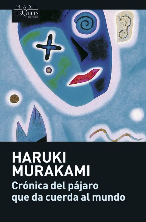 Crónica del pájaro que da cuerda al mundo Haruki Murakami