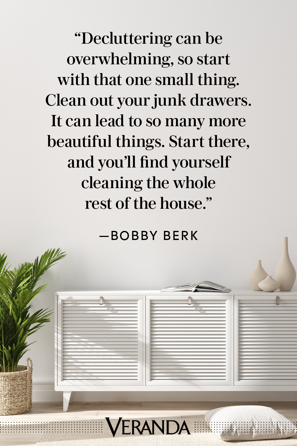 20 Best Decluttering Quotes – Quotes on Cleaning and Organizing