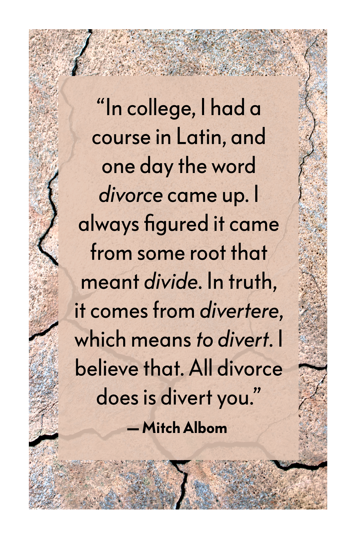 35 Divorce Quotes To Help You Move On