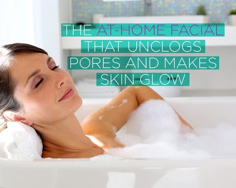 The At-Home Facial That Unclogs Pores and Makes Skin Glow