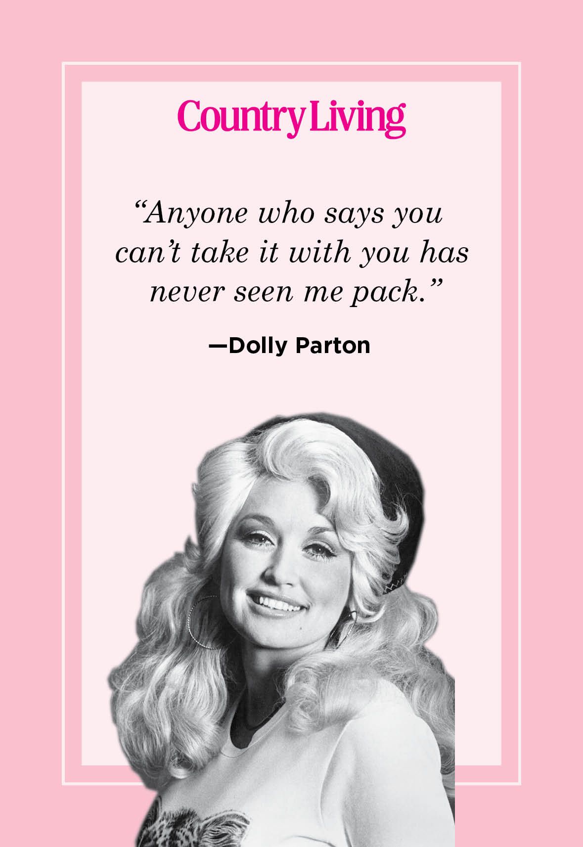 Best Dolly Parton Quotes Dolly Parton Life Advice