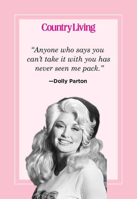 Best Dolly Parton Quotes Dolly Parton Life Advice 