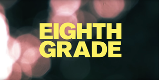 Kids of Any Age Can Attend a Free Screening of #39 Eighth Grade #39 This Kids of Any Age Can Attend a Free Screening of #39 Eighth Grade #39 This