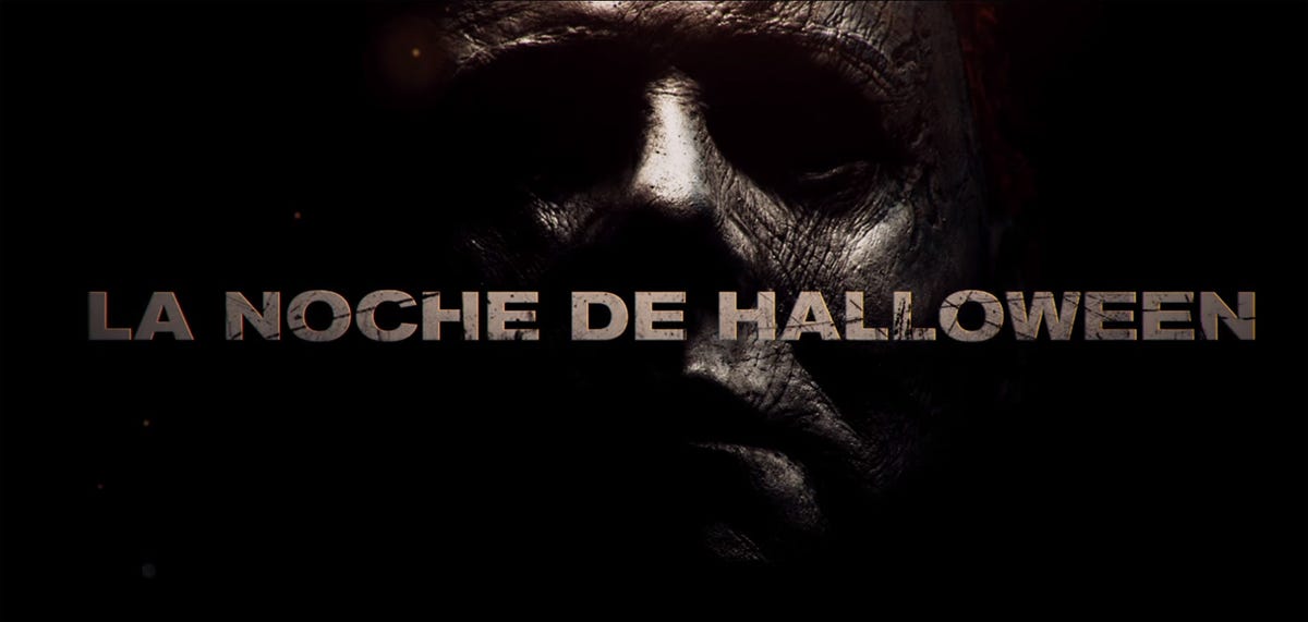 El nuevo tráiler de 'La noche de Halloween' llega dispuesto a helarte la  sangre
