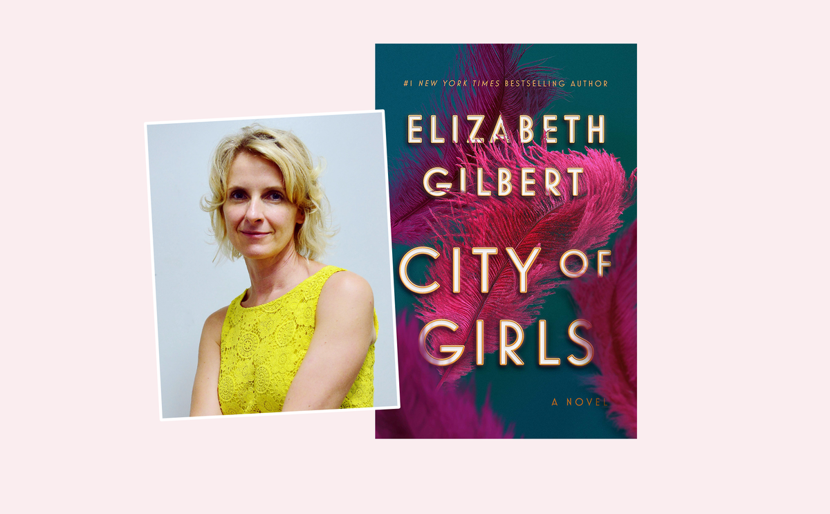 Elizabeth Gilbert's 'City of Girls' Is a 1940s Story About Promiscuous ...