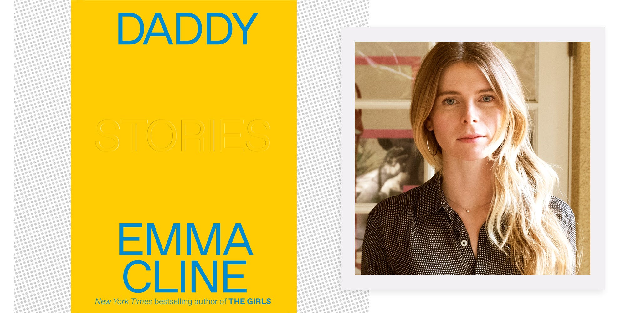 After The Girls, Emma Cline Begins a New Chapter with Daddy