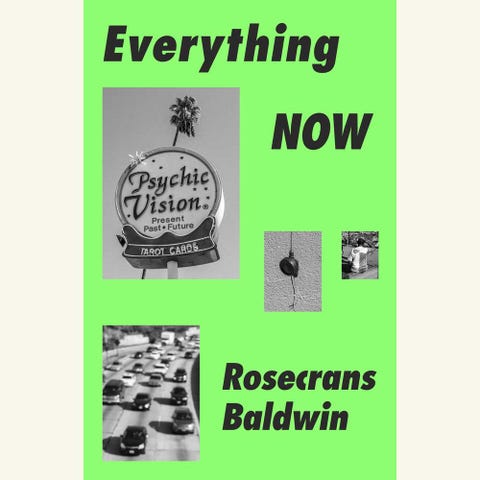 everything now, rosecrans