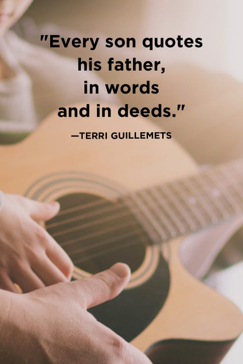 39 Best Father Son Quotes — Fathers Day Quotes From Son