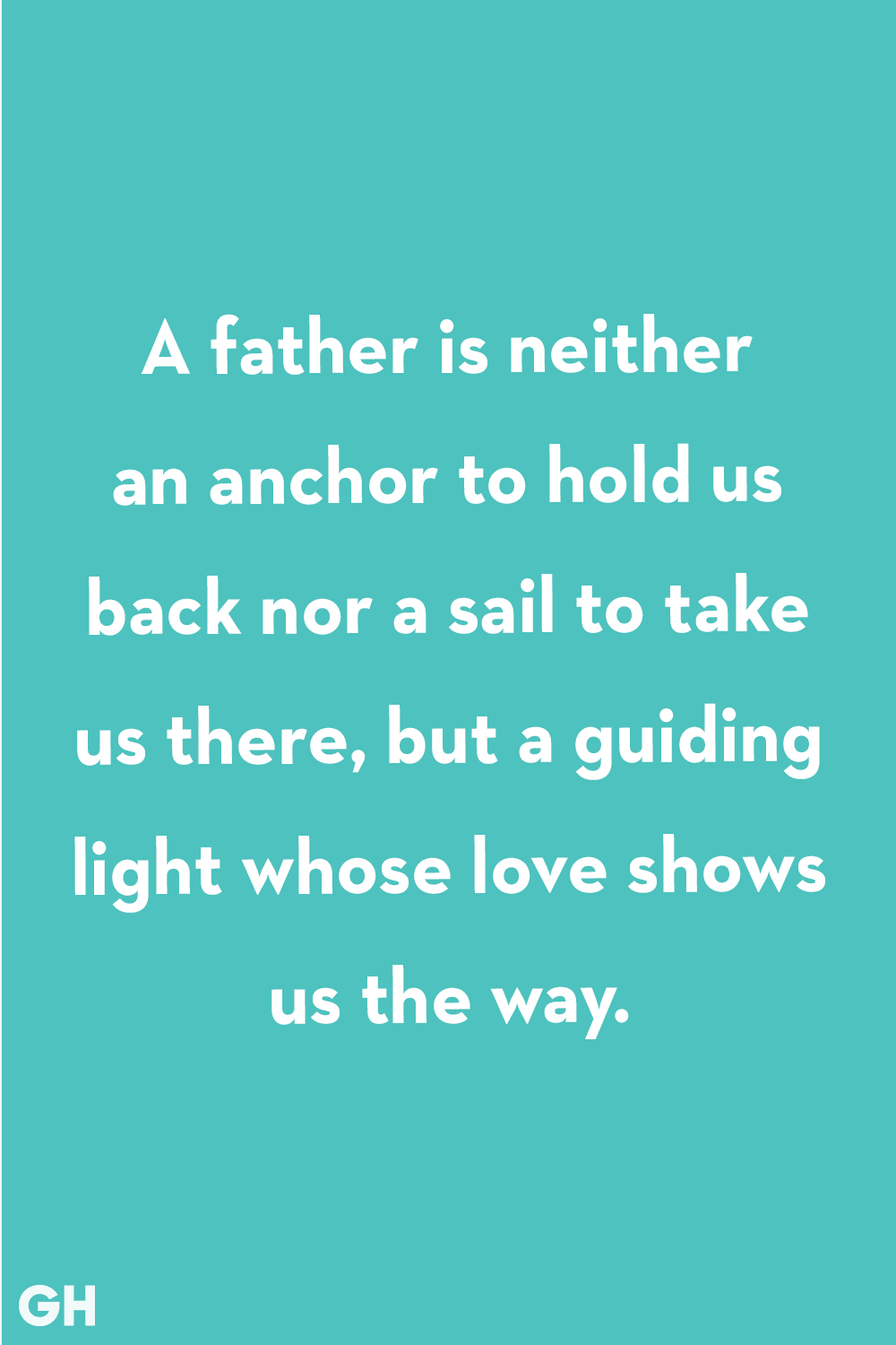 40 Best Father S Day Quotes Happy Father S Day Sayings For Dad