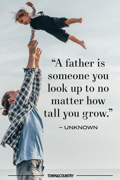 30+ Best Father's Day Quotes 2021 - Happy Father's Day Sayings For Dads