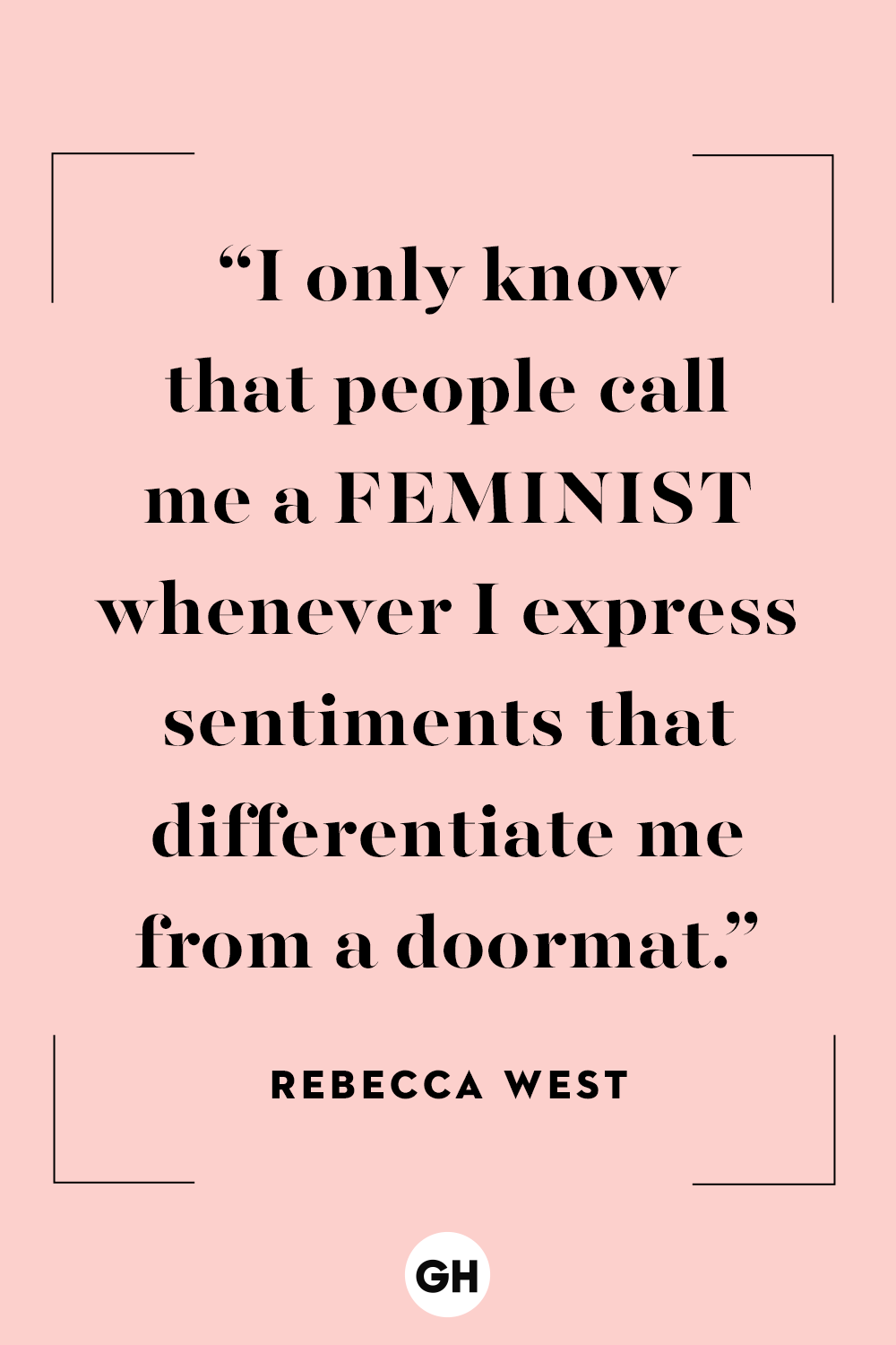 21 Best Inspirational Feminist Quotes Of All Time Empowering Women S Quotes