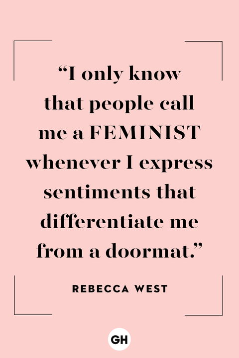 21 Best Inspirational Feminist Quotes Of All Time Empowering Womens