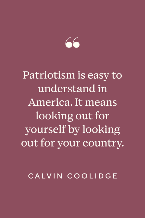 Patriotic Quotes That'll Make You Proud To Be American This July 4