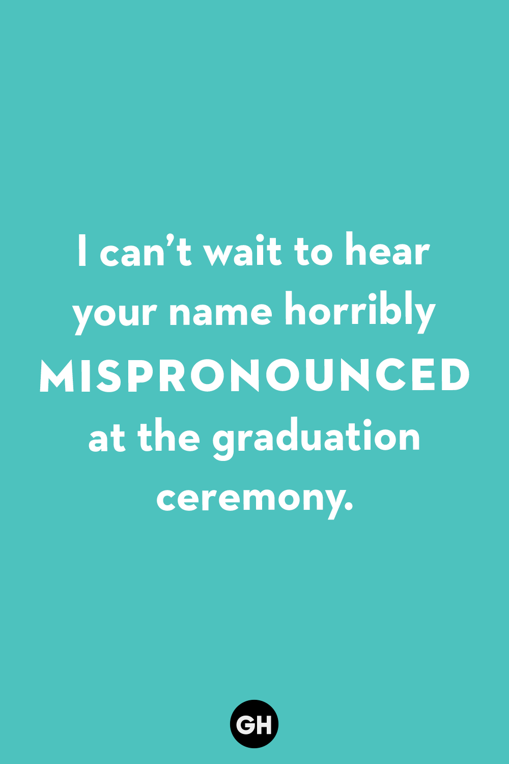 42 Best Funny Graduation Quotes Hilarious Quotes About Graduation Day