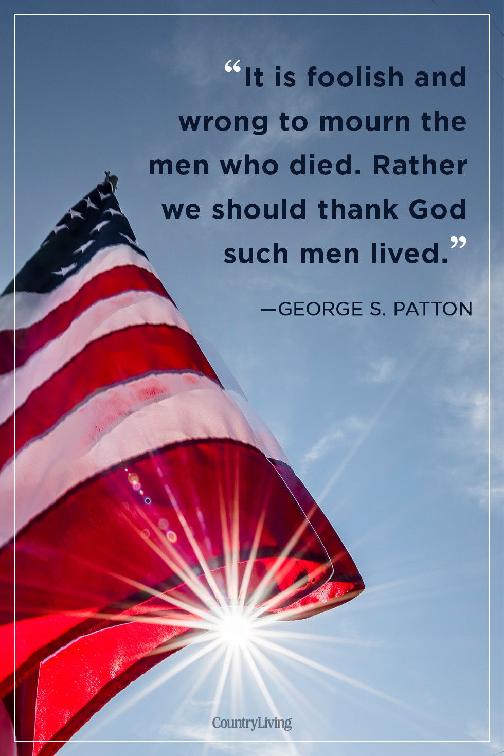 40 Famous Memorial Day Quotes Sayings That Honor America S Fallen Heroes