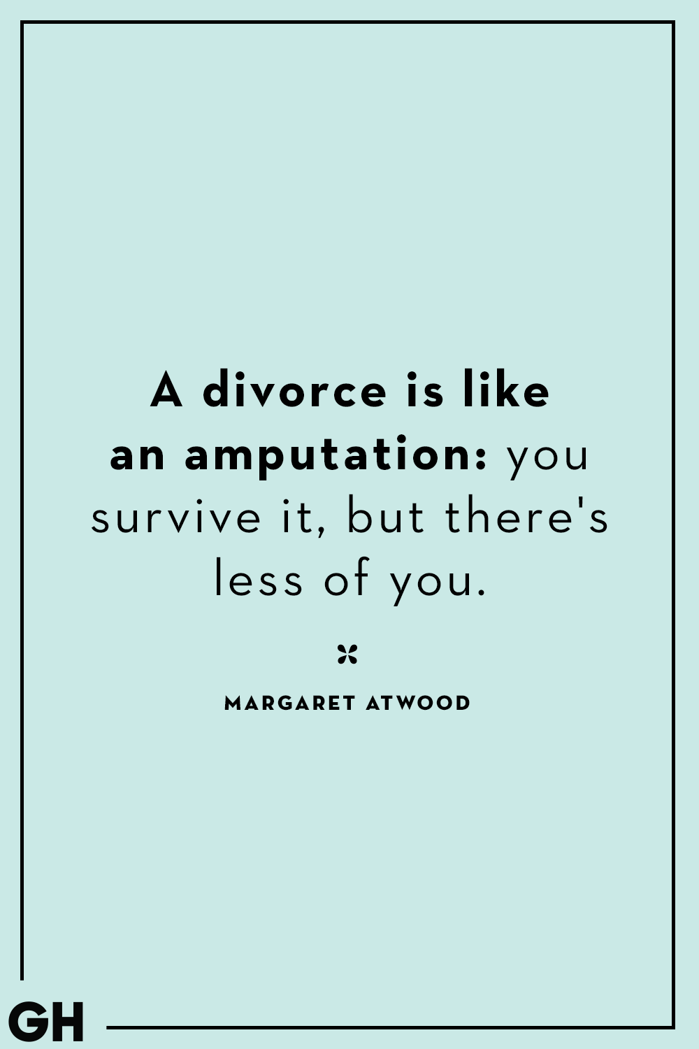 30 Divorce Quotes That Will Help You Move On From Your Marriage