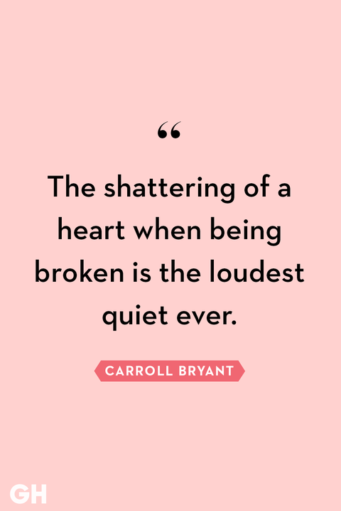 51 Quotes About Broken Hearts Wise Words About Heartbreak