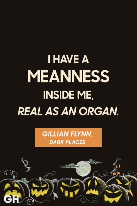 18 Scary Quotes Creepy Sayings From Movies Books - gillian flynn dark places scary quotes