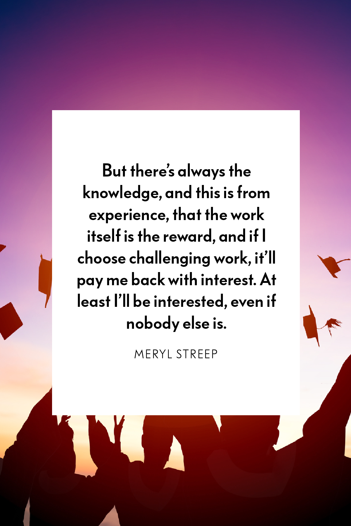 45 Best Graduation Quotes Inspiring Sayings For Graduates