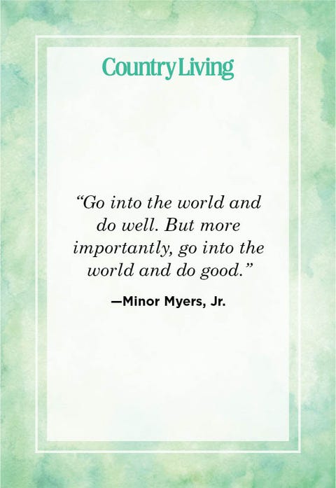 45 Best Graduation Quotes Inspirational Quotes For Recent Grads 45 Best Graduation Quotes Inspirational Quotes For Recent Grads