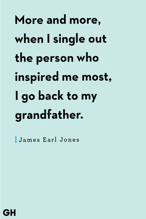Grandpa Quotes James Earl Jones