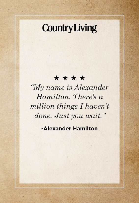 43 Best Hamilton Quotes Lyrics From The Broadway Musical