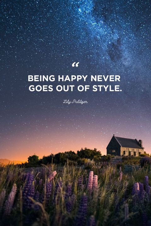 34 Best Happy Quotes - Quotes to Make You Happy