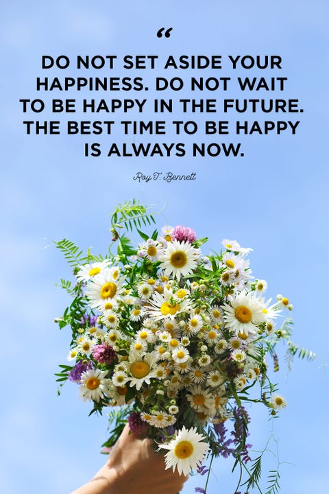 34 Best Happy Quotes - Quotes to Make You Happy