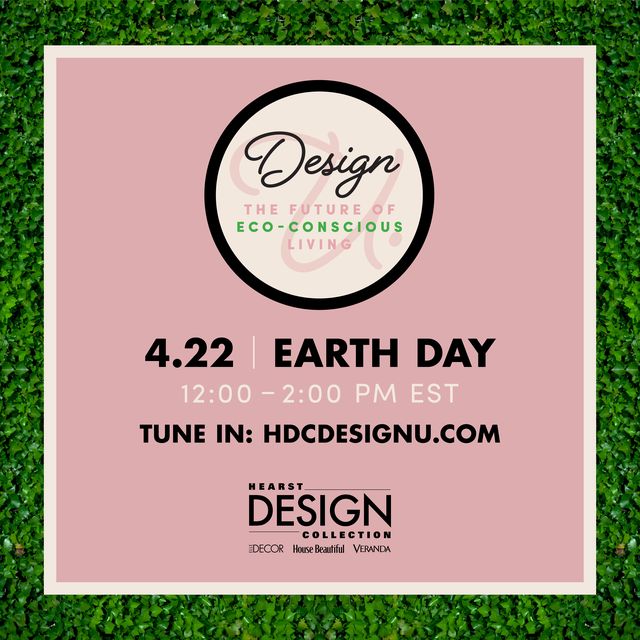 Want to Know How to Live Beautifully AND Sustainably? Tune In to Design U. This Earth Day