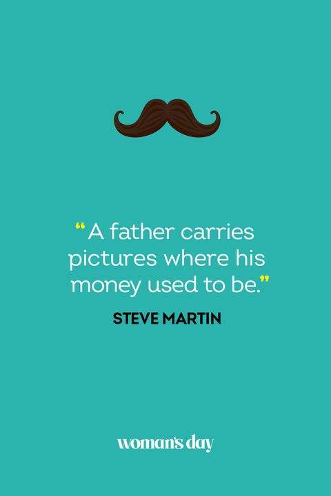 fathers day quotes steve martin