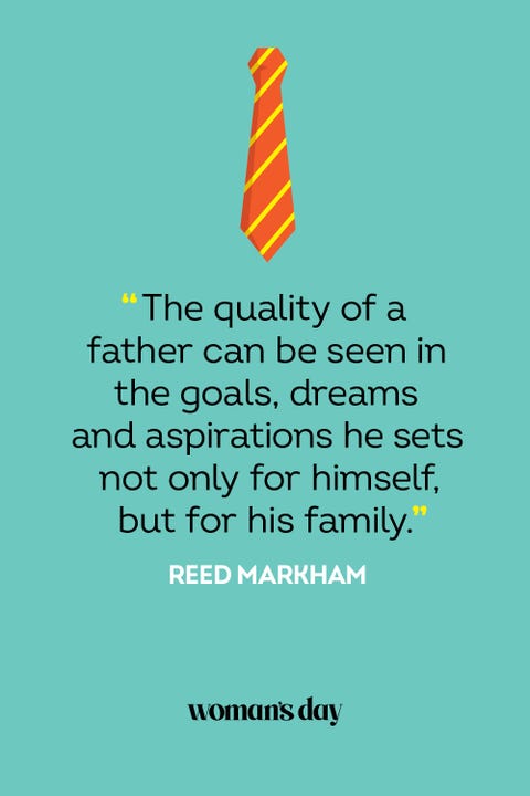 fathers day quotes- Reed Markham fathers day quotes reed markham