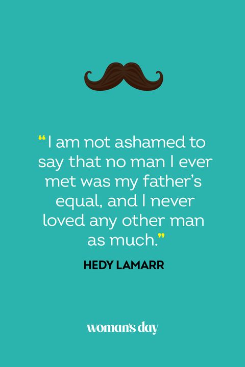 fathers day quotes hedy lamarr