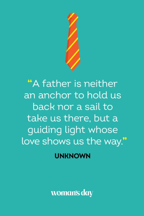 41 Best Father S Day Quotes Inspirational Sayings About Dads For Father S Day 41 Best Father S Day Quotes Inspirational Sayings About Dads For Father S Day