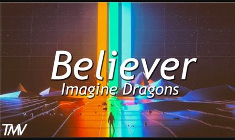 believer  –  imagine dragons