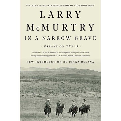 in a narrow grave, essays on texas, larry mcmurtry