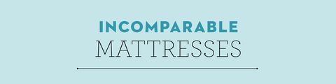 incomparable mattresses section header