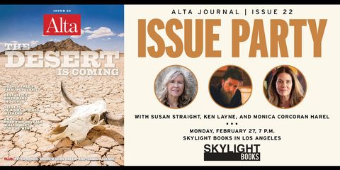 alta journal issue 22 party in los angeles “the desert is coming”