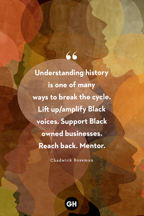 chadwick boseman quote understanding history is one of many ways to break the cycle lift upamplify black voices support black owned businesses reach back mentor