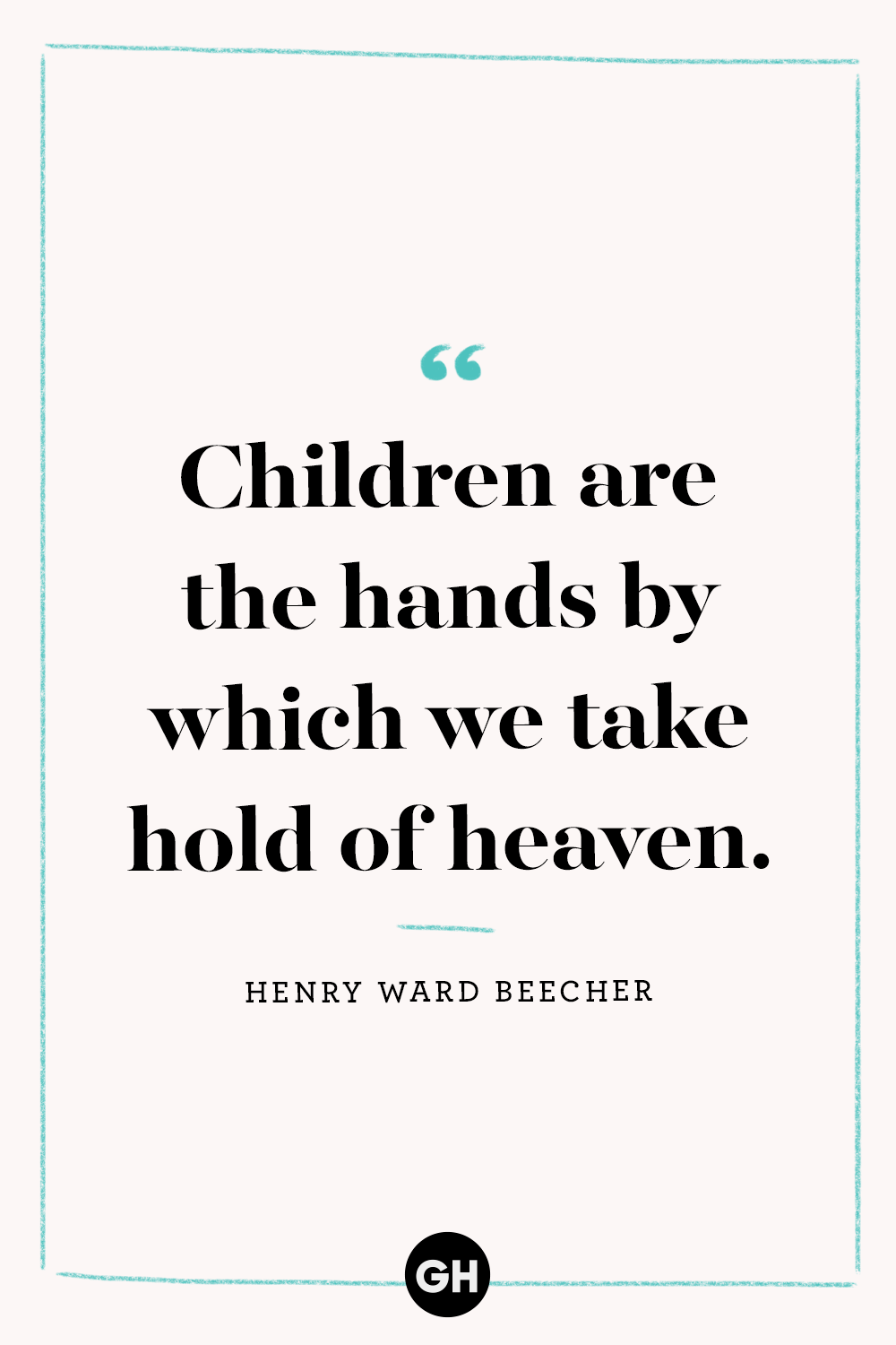 40 Best Kids Quotes Inspirational Words About Raising Children