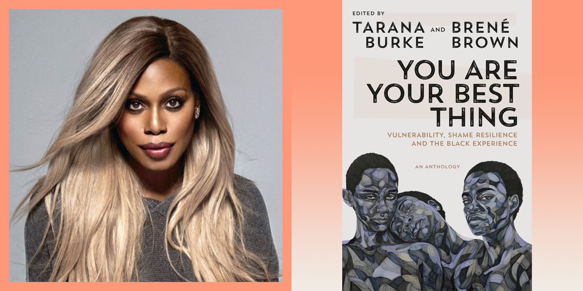 Laverne Cox On Trauma Excerpt From Tarana Burke Brene Brown Anthology