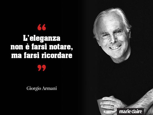Giorgio Armani Frasi Famose Citazioni E Aforismi Sulla Moda