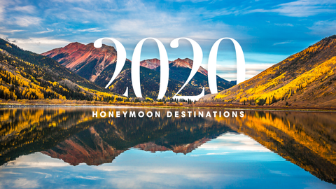 The Top 10 Honeymoon Destinations Of 2020 Where To Honeymoon In 2020 The Top 10 Honeymoon Destinations Of 2020 Where To Honeymoon In 2020