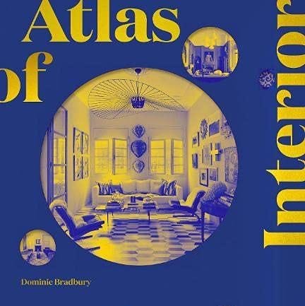 Libro Atlas of Interior Design, de Dominic Bradbury, de la editorial Phaidon libro atlas of interior design, de dominic bradbury, de la editorial phaidon