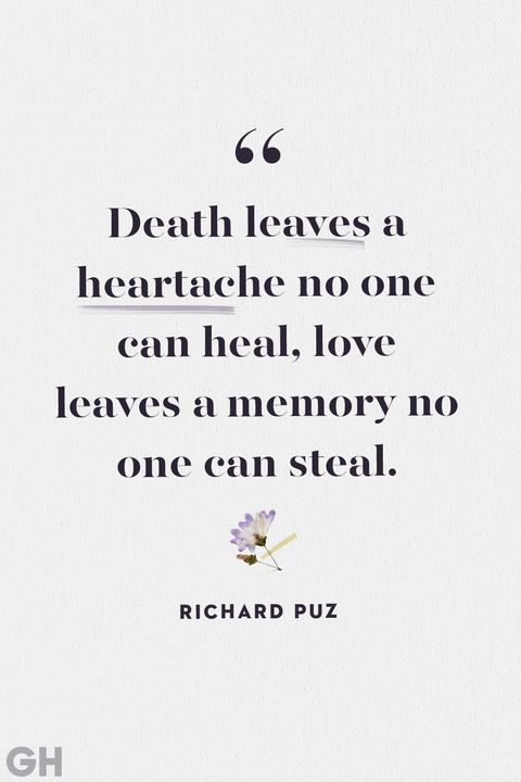 black text on grey background with purple flower reading death leaves a heartache no one can heal love leaves a memory no one can steal by richard puz