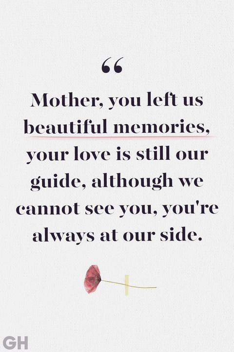 30 Comforting Loss of Mother Quotes - Quotes to Remember Moms Who ...