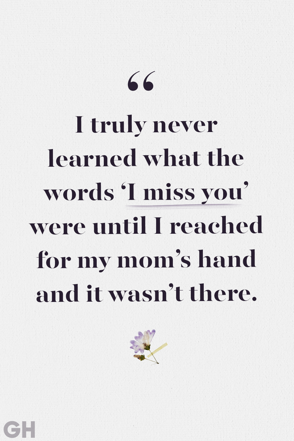 17 Comforting Loss Of Mother Quotes Quotes To Remember Moms Who